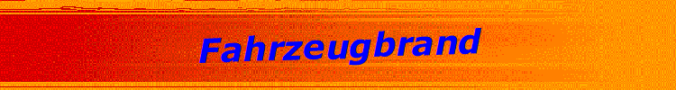 Fahrzeugbrand