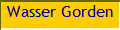 Wasser Gorden